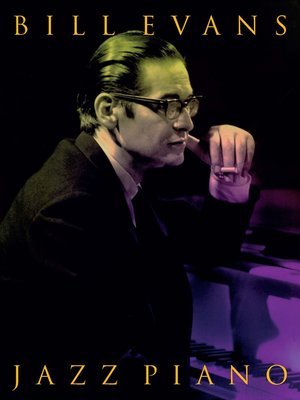 cover image of Bill Evans: Jazz Piano